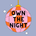 Own The Night - Startseite